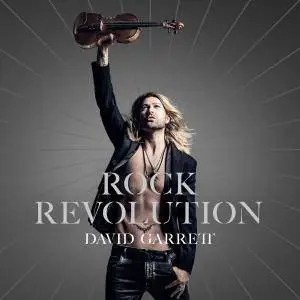 David Garrett - Rock Revolution (Deluxe) (2017) [Official Digital Download 24/96]