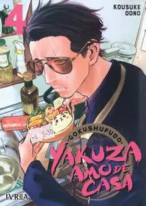 Gokushufudo. Yakuza Amo de Casa Tomo 4 (de 8)