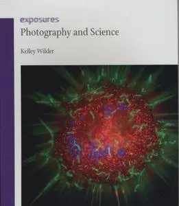 Photography and Science (Reaktion Books - Exposures)