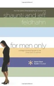 For Men Only: A Straightforward Guide to the Inner Lives of Women (repost)