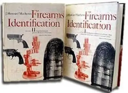 Firearms Identification the Laboratory Examination (Vol. 1 & 2)