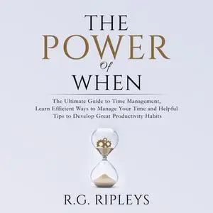 The Power of When [Audiobook]