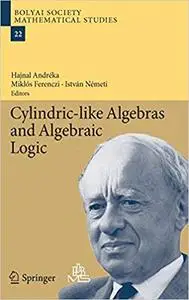 Cylindric-like Algebras and Algebraic Logic