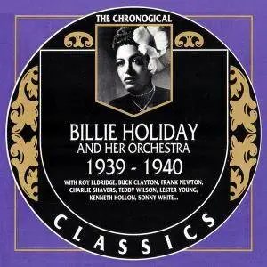 Billie Holiday And Her Orchestra - 1939-1940 (1991) (Re-up)