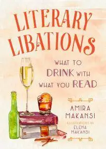 Literary Libations: What to Drink with What You Read