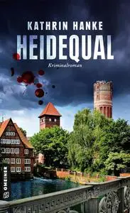 Heidequal - Kathrin Hanke