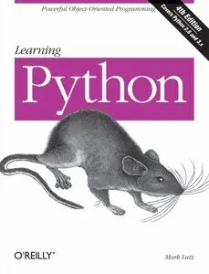 Learning Python: Powerful Object-Oriented Programming, 4th Edition (Repost)