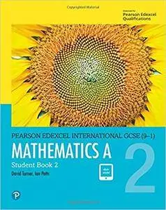 Edexcel International GCSE (9-1) Mathematics A Student Book 2