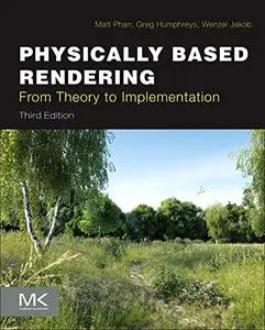 Matt Pharr, Wenzel Jakob, Greg Humphreys, "Physically Based Rendering: From Theory to Implementation"