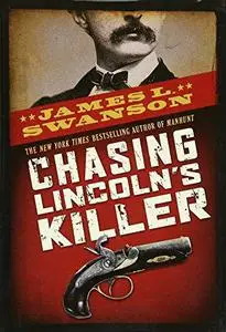 Chasing Lincoln's Killer