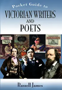 «The Pocket Guide to Victorian Writers and Poets» by James Russell