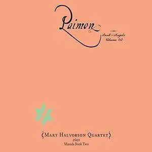 John Zorn & Mary Halvorson Quartet - Paimon: Book of Angels Volume 32 (2017) {Tzadik TZ 8356}