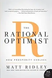 The Rational Optimist: How Prosperity Evolves (repost)