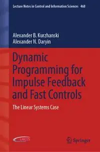 Dynamic Programming for Impulse Feedback and Fast Controls: The Linear Systems Case