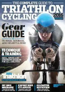 The Complete Guide to Triathlon Cycling 2016