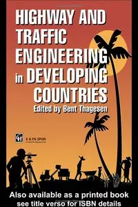 Highway and Traffic Engineering in Developing Countries