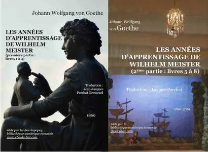 Johann Wolfgang von Goethe, "Les Années d'apprentissage de Wilhelm Meister"