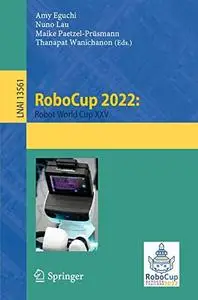 RoboCup 2022: Robot World Cup XXV (Repost)