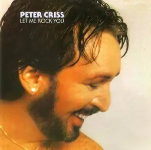 Peter Criss - Let Me Rock You (1982) {1998, Reissue}