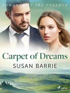 «Carpet of Dreams» by Susan Barrie