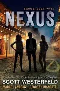 «Nexus» by Scott Westerfeld,Margo Lanagan,Deborah Biancotti