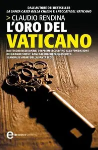 Claudio Rendina - L'oro del Vaticano