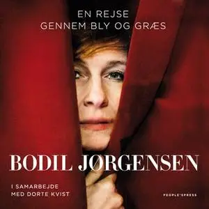 «Bodil Jørgensen» by Dorte Kvist,Bodil Jørgensen