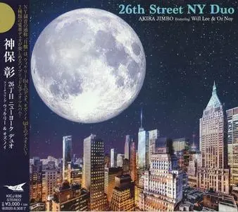 Akira Jimbo Featuring Will Lee & Oz Noy - 26th Street NY Duo (2020) [Japanese Edition]