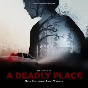 Lance Warlock - A Deadly Place (Original Motion Picture Soundtrack) (2020)
