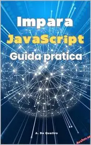 Impara JavaScript: Guida pratica (aggiornata)