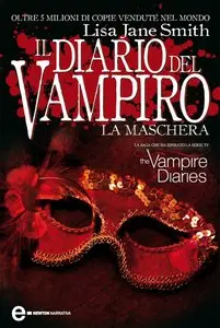 Lisa Jane Smith - Il diario del vampiro, La maschera
