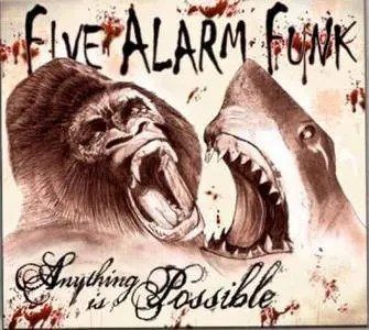 Five Alarm Funk - 5 Albums (2006-2014)