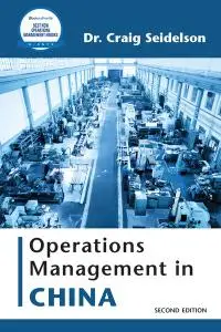Operations Management in China, 2nd Edition