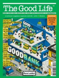 The Good Life N 8 - Mai-Juin 2013