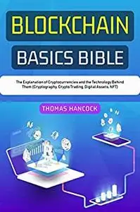 Blockchain Basics Bible