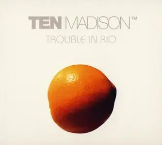 Ten Madison - 7 Studio Albums (2000-2007)