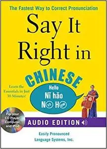 Say It Right in Chinese: The Fastest Way to Correct Pronunciation