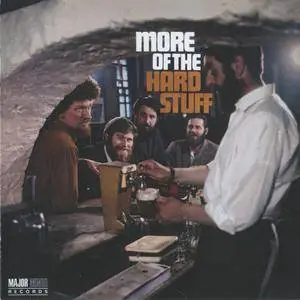 The Dubliners - More of the Hard Stuff (1967) {Major Minor-EMI rel 2012}