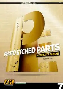 Photoeched Parts (AK Learning Series 7)
