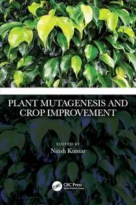 Plant Mutagenesis and Crop Improvement