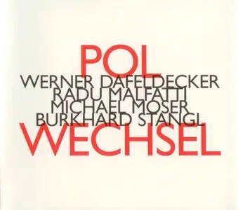 Radu Malfatti - Burkhard Stangl - Michael Moser - Werner Dafeldecker - Polwechsel 1 (1998)