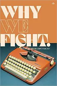 Why We Fight: Antelope Hill Writing Competition 2021