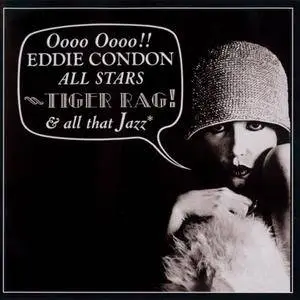 Eddie Condon All Stars - Tiger Rag And All That Jazz (1958) {Mighty Quinn-EMI MQP1105 rel 2005}