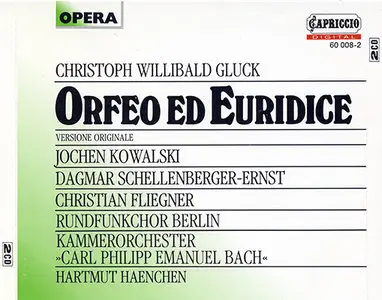 Christoph Willibald Gluck - Kammerorchester »C.P.E. Bach« / Hartmut Haenchen - Orfeo ed Euridice [Paris Version 1774] (1989) 