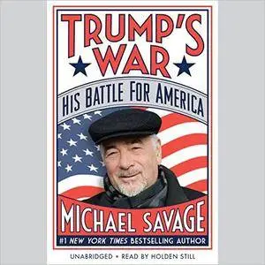 Trump's War: His Battle for America [Audiobook]