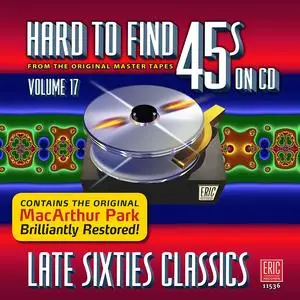 VA - Hard To Find 45s On CD, Volume 17: Late Sixties Classics (2017)