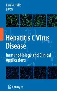 Hepatitis C Virus Disease: Immunobiology and Clinical Applications (Repost)