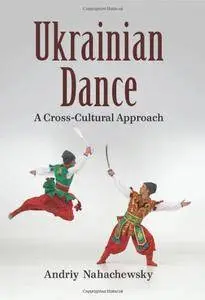 Ukrainian Dance: A Cross-Cultural Approach