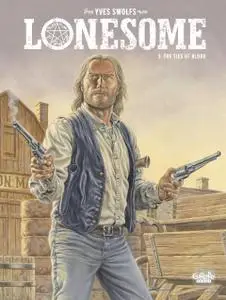 Lonesome 003 - The Ties of Blood (2022) (digital) (Mr Norrell-Empire