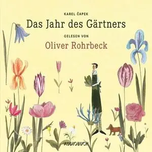 «Das Jahr des Gärtners» by Karel Capek